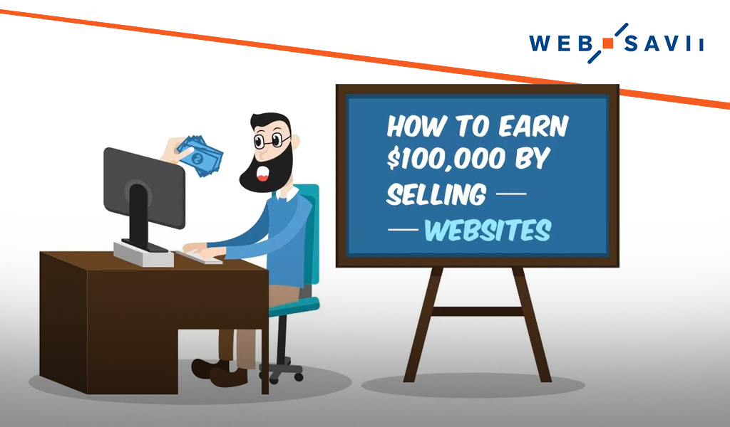 How to Earn 100 000 by Selling  Websites 